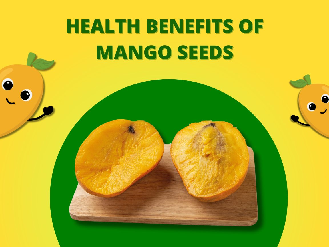 Health Benefits of Mango Seeds